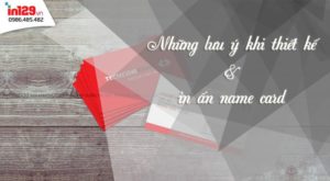 Những lưu ý khi thiết kế và in ấn name card