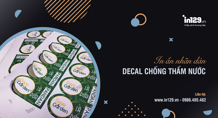 Xưởng in tem nhãn dán Decal chống thấm nước giá rẻ tại Hà Nội