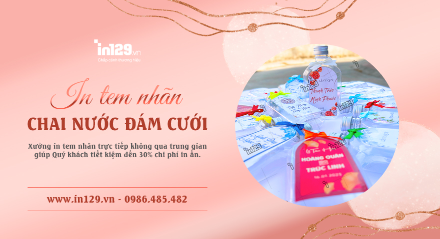 Xưởng in tem nhãn dán chai nước đám cưới thiết kế theo yêu cầu, giá rẻ tại Hà Nội