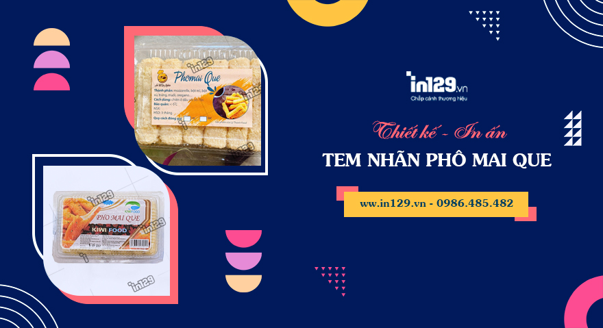 Xưởng in tem nhãn dán phô mai que theo yêu cầu, giá rẻ tại Hà Nội