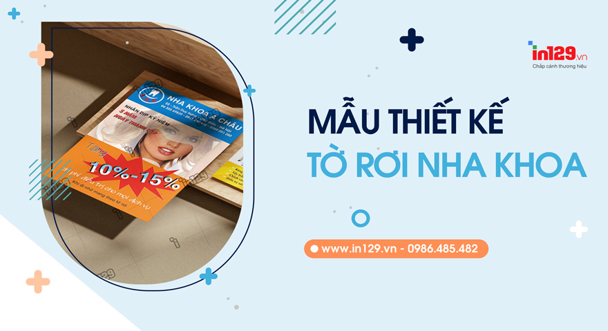 Mẫu tờ rơi nha khoa đẹp, ấn tượng thu hút khách hàng