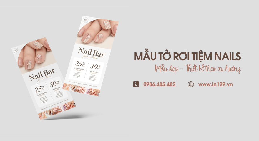 Mẫu tờ rơi tiệm nail đa dạng mẫu, thiết kế theo yêu cầu