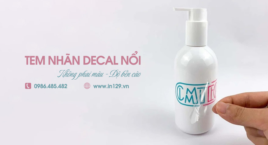 In tem nhãn decal nổi giá rẻ tại Hà Nội, miễn phí thiết kế