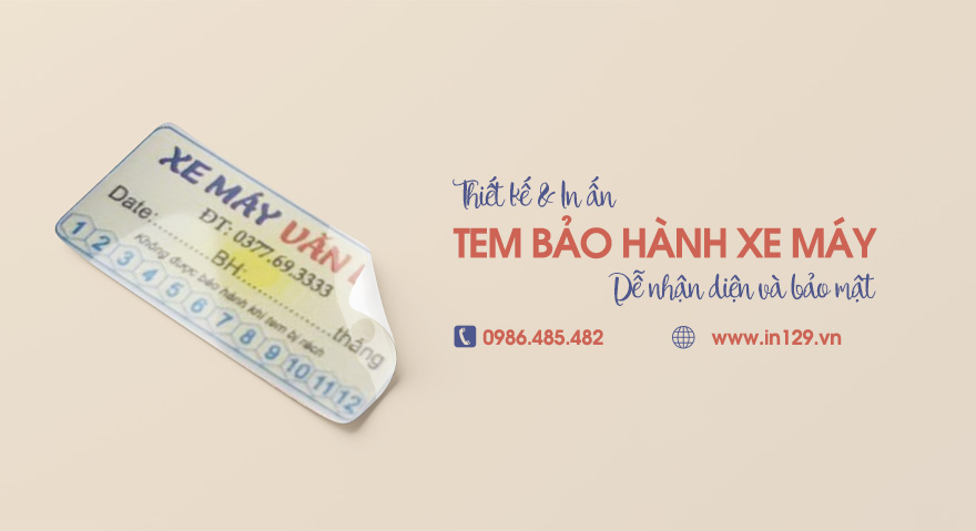 In tem bảo hành xe máy giá rẻ tại Hà Nội, mẫu mới