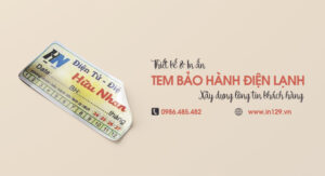 In tem bảo hành đồ điện lạnh