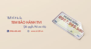 In tem bảo hành tivi