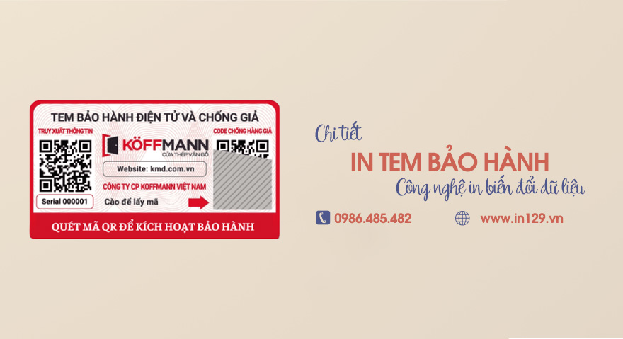 In tem bảo hành bằng công nghệ in biến đổi dữ liệu