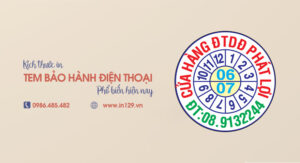 Kích thước in tem bảo hành điện thoại hình tròn