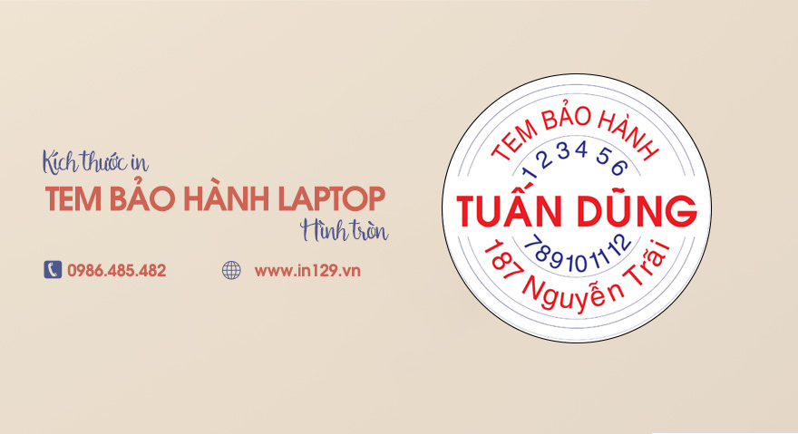 Kích thước tem bảo hành laptop hình tròn