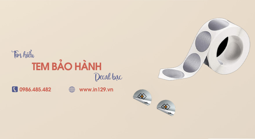 In tem bảo hành decal bạc theo yêu cầu tại Hà Nội