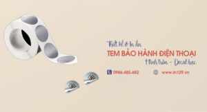 In tem bảo hành điện thoại bằng decal bạc