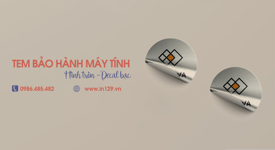 Tem bảo hành laptop hình tròn bằng decal bạc