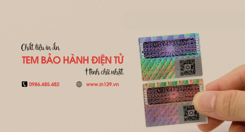 Chất liệu in tem bảo hành điện tử hình chữ nhật