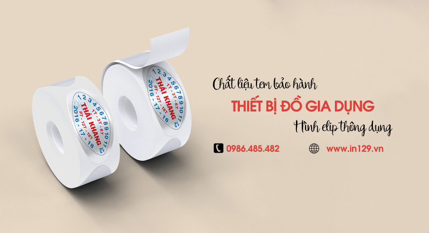 Chất liệu in tem bảo hành đồ gia dụng hình elip