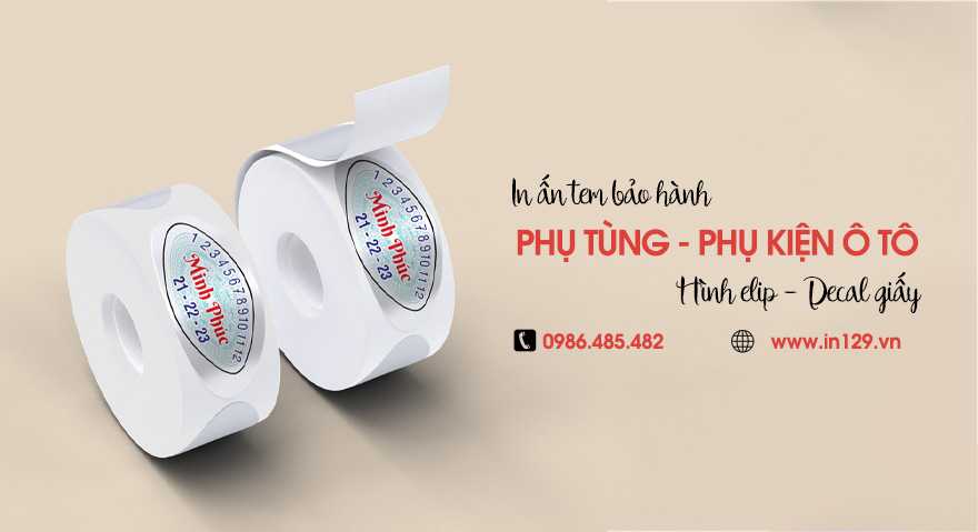 In tem bảo hành phụ tùng, phụ kiện ô tô hình elip bằng decal giấy