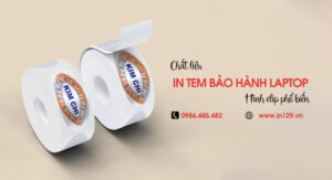 Chất liệu in tem bảo hành laptop hình elip