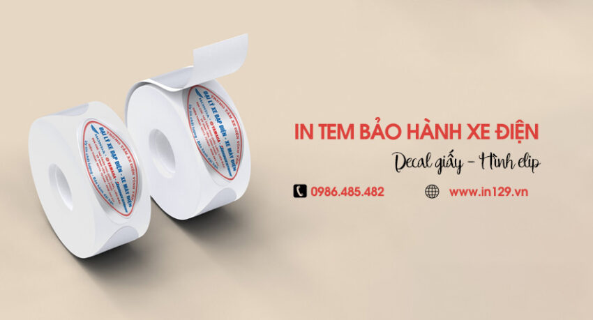 In tem bảo hành xe điện hình elip bằng decal giấy