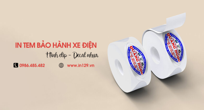 In tem bảo hành xe điện hình elip bằng decal nhựa
