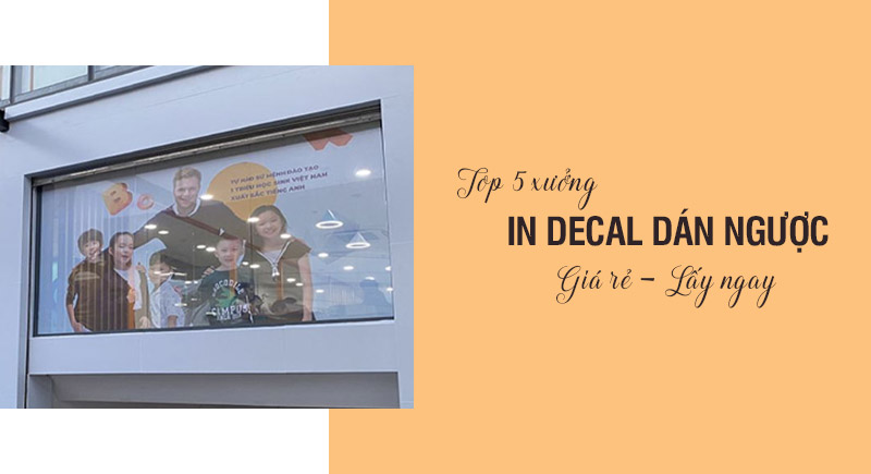 Top 5 xưởng in decal dán ngược tại Hà Nội
