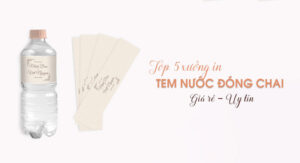 Top 5 xưởng in nhãn dán nước uống đóng chai tại Hà Nội