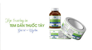 Top 5 xưởng in nhãn dán thuốc tây tại Hà Nội